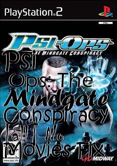 Box art for Psi
      Ops: The Mindgate Conspiracy [all] No Movies Fix