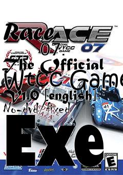 Box art for Race
            07: The Official Wtcc Game V1.0 [english] No-dvd/fixed Exe