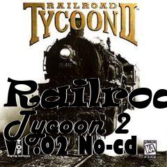 Box art for Railroad
Tycoon 2 V1.02 No-cd