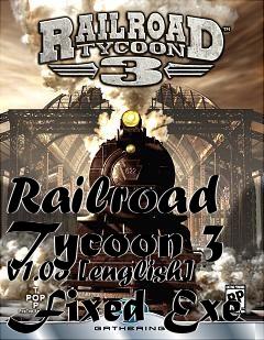 Box art for Railroad Tycoon 3
V1.03 [english]
Fixed Exe
