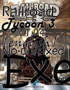 Box art for Railroad Tycoon 3
      V1.04 [english] No-cd/fixed Exe