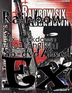 Box art for Rainbow
            Six: Lockdown V1.01 [english] No-dvd/fixed Exe