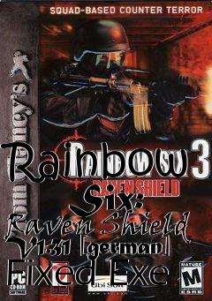 Box art for Rainbow
      Six: Raven Shield V1.31 [german] Fixed Exe