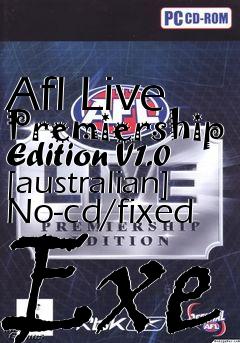 Box art for Afl
Live Premiership Edition V1.0 [australian] No-cd/fixed Exe