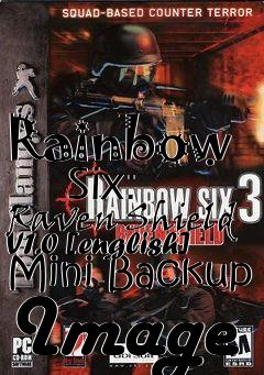 Box art for Rainbow
      Six: Raven Shield V1.0 [english] Mini Backup Image