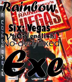 Box art for Rainbow
            Six: Vegas V1.03 [english] No-dvd/fixed Exe