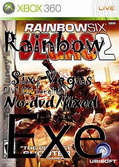 Box art for Rainbow
            Six: Vegas 2 V1.02 [english] No-dvd/fixed Exe