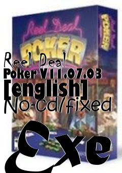 Box art for Reel
Deal Poker V11.07.03 [english] No-cd/fixed Exe