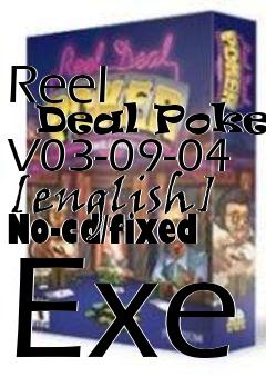 Box art for Reel
      Deal Poker V03-09-04 [english] No-cd/fixed Exe
