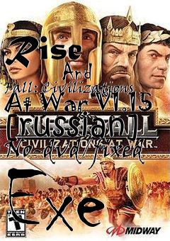 Box art for Rise
            And Fall: Civilizations At War V1.15 [russian] No-dvd/fixed Exe