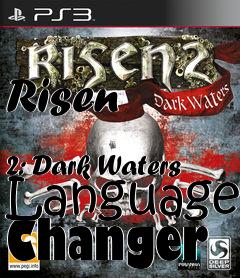 Box art for Risen
            2: Dark Waters Language Changer