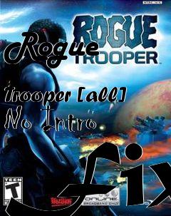 Box art for Rogue
            Trooper [all] No Intro Fix