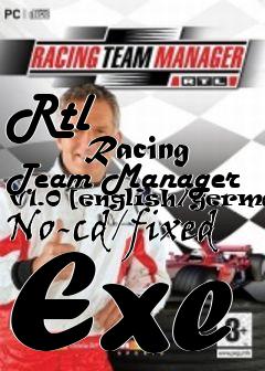 Box art for Rtl
            Racing Team Manager V1.0 [english/german] No-cd/fixed Exe