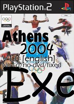 Box art for Athens
      2004 V1.0 [english] No-cd/no-dvd/fixed Exe