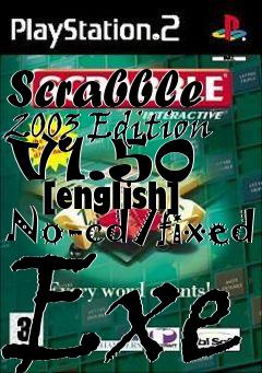 Box art for Scrabble 2003 Edition V1.50
      [english] No-cd/fixed Exe