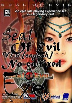 Box art for Seal
      Of Evil V1.0 [english] No-cd/fixed Exe