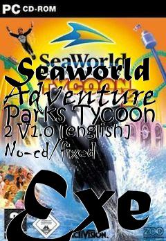 Box art for Seaworld
Adventure Parks Tycoon 2 V1.0 [english] No-cd/fixed Exe