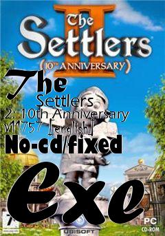 Box art for The
            Settlers 2: 10th Anniversary V11757 [english] No-cd/fixed Exe