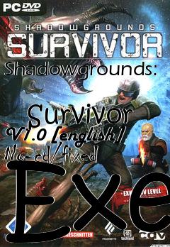 Box art for Shadowgrounds:
            Survivor V1.0 [english] No-cd/fixed Exe
