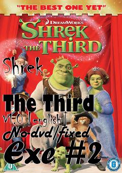 Box art for Shrek
            The Third V1.0 [english] No-dvd/fixed Exe #2