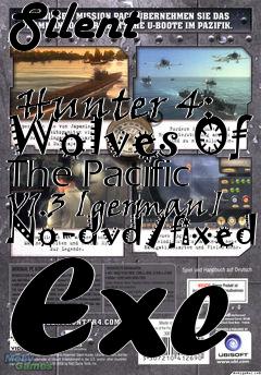 Box art for Silent
            Hunter 4: Wolves Of The Pacific V1.3 [german] No-dvd/fixed Exe
