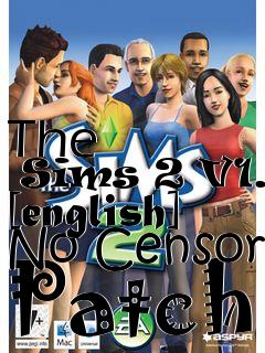 Box art for The
      Sims 2 V1.0 [english] No Censor Patch