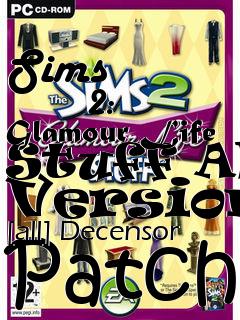 Box art for Sims
            2: Glamour Life Stuff All Versions [all] Decensor Patch