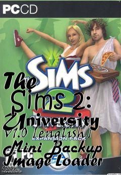 Box art for The
      Sims 2: University V1.0 [english] Mini Backup Image Loader