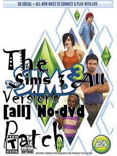 Box art for The
      Sims 3 All Versions [all] No-dvd Patch