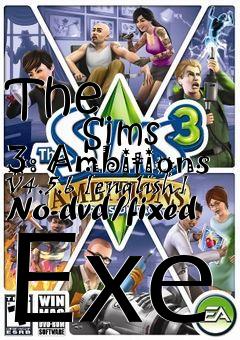 Box art for The
            Sims 3: Ambitions V4.5.6 [english] No-dvd/fixed Exe