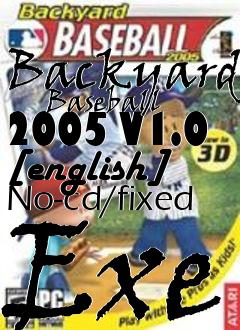 Box art for Backyard
      Baseball 2005 V1.0 [english] No-cd/fixed Exe