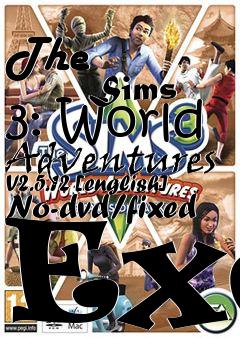 Box art for The
            Sims 3: World Adventures V2.5.12 [english] No-dvd/fixed Exe