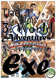 Box art for The
            Sims 3: World Adventures V2.14.4 [english] No-dvd/fixed Exe