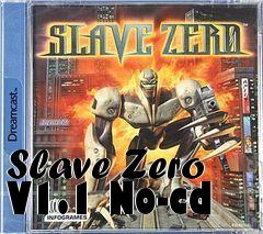 Box art for Slave
Zero V1.1 No-cd
