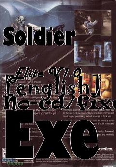 Box art for Soldier
            Elite V1.0 [english] No-cd/fixed Exe
