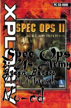 Box art for Spec
Ops 2: Us Army Green Berets V1.1.1 [us] No-cd