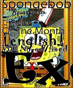 Box art for Spongebob
      Squarepants: Employee Of The Month [english] V1.0 No-cd/fixed Exe