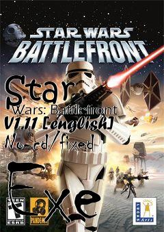 Box art for Star
      Wars: Battlefront V1.11 [english] No-cd/fixed Exe