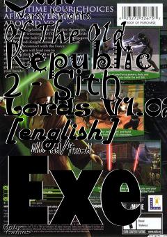 Box art for Star
      Wars: Knights Of The Old Republic 2 - Sith Lords V1.02b [english]
      No-cd/fixed Exe
