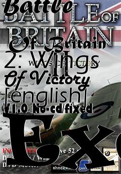 Box art for Battle
            Of Britain 2: Wings Of Victory [english] V1.0 No-cd/fixed Exe