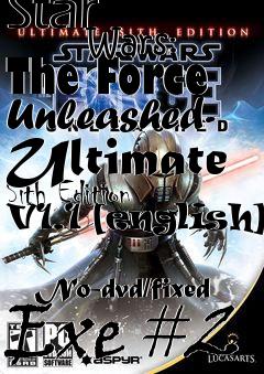 Box art for Star
            Wars: The Force Unleashed- Ultimate Sith Edition V1.1 [english]
            No-dvd/fixed Exe #2