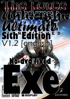 Box art for Star
            Wars: The Force Unleashed- Ultimate Sith Edition V1.2 [english]
            No-dvd/fixed Exe