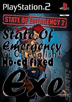 Box art for State
Of Emergency V1.0 [english] No-cd/fixed Exe