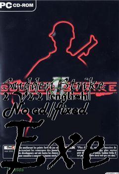 Box art for Sudden
Strike 2 V2.2 [english] No-cd/fixed Exe