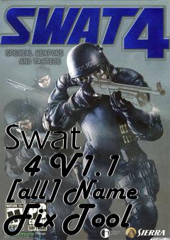 Box art for Swat
      4 V1.1 [all] Name Fix Tool