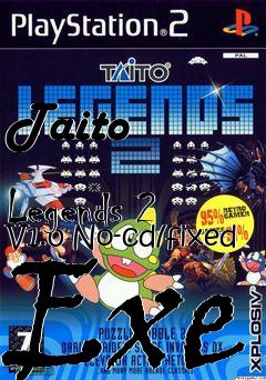 Box art for Taito
            Legends 2 V1.0 No-cd/fixed Exe