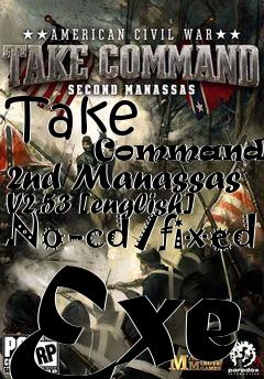 Box art for Take
            Command: 2nd Manassas V2.53 [english] No-cd/fixed Exe