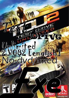 Box art for Test
            Drive Unlimited 2 V082 [english] No-dvd/fixed Exe