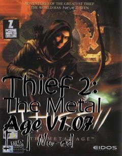 Box art for Thief
2: The Metal Age V1.07 [us] No-cd