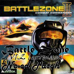 Box art for Battle
Zone 2 V1.2 [german] No-cd Patch